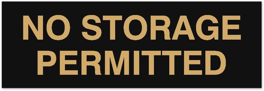 Signs ByLITA Basic No Storage Permitted Sign | Powerful Foam Tape (Black/Gold) - Medium