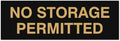 Signs ByLITA Basic No Storage Permitted Sign | Powerful Foam Tape (Black/Gold) - Medium