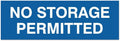 Signs ByLITA Basic No Storage Permitted Sign | Powerful Foam Tape (Blue) - Small
