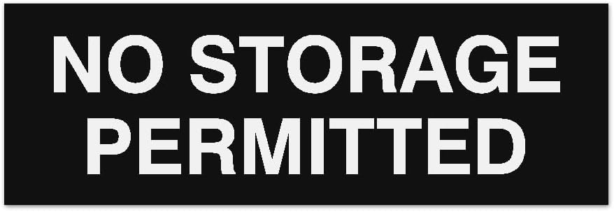 Signs ByLITA Basic No Storage Permitted Sign | Powerful Foam Tape (Black) - Small