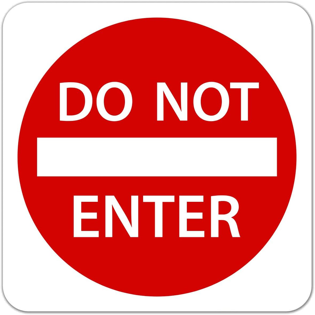 Do Not Enter Sign 30 x 30. A Real Sign. 3M High Intensity Prismatic Reflective Sheeting with 10 Years Warranty.