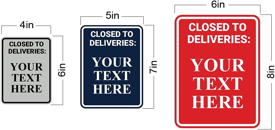 Portrait Round Closed To Deliveries: Custom Wall or Door Sign Easy Installation | Business and Office Decor | Customized Text