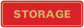 Standard STORAGE Door/Wall Sign - Red/Gold - Large (1 Pack)