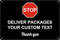 Custom Package Delivery Signs Outdoor - 12 x 8 Personalized Aluminum Rust-Proof Metal Signs Warning Caution Safety Stop Signs for Home Business (STOP SIGNS)