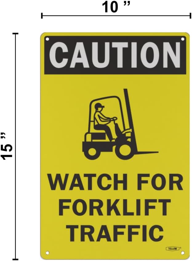 Yellow Safety®: Stay Safe with our OSHA Compliant Caution: Watch For Forklift Traffic - 15"x10", 1mm Aluminum, Essential Workplace Personl Protective Equipment Warning