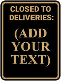 Portrait Round Closed To Deliveries: Custom Wall or Door Sign Easy Installation | Business and Office Decor | Customized Text