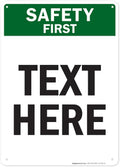 Custom Safety First Sign, OSHA Sign, 10x14 Inches, Rust Free .040 Aluminum, Fade Resistant, Made in USA by My Sign Center