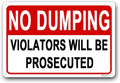 No Dumping Sign,No Littering Sign Outdoor,No Dumping Signs,Home Security Signs, "No Dumping - Violators will be Prosecuted" 16"x24" Aluminum Sign