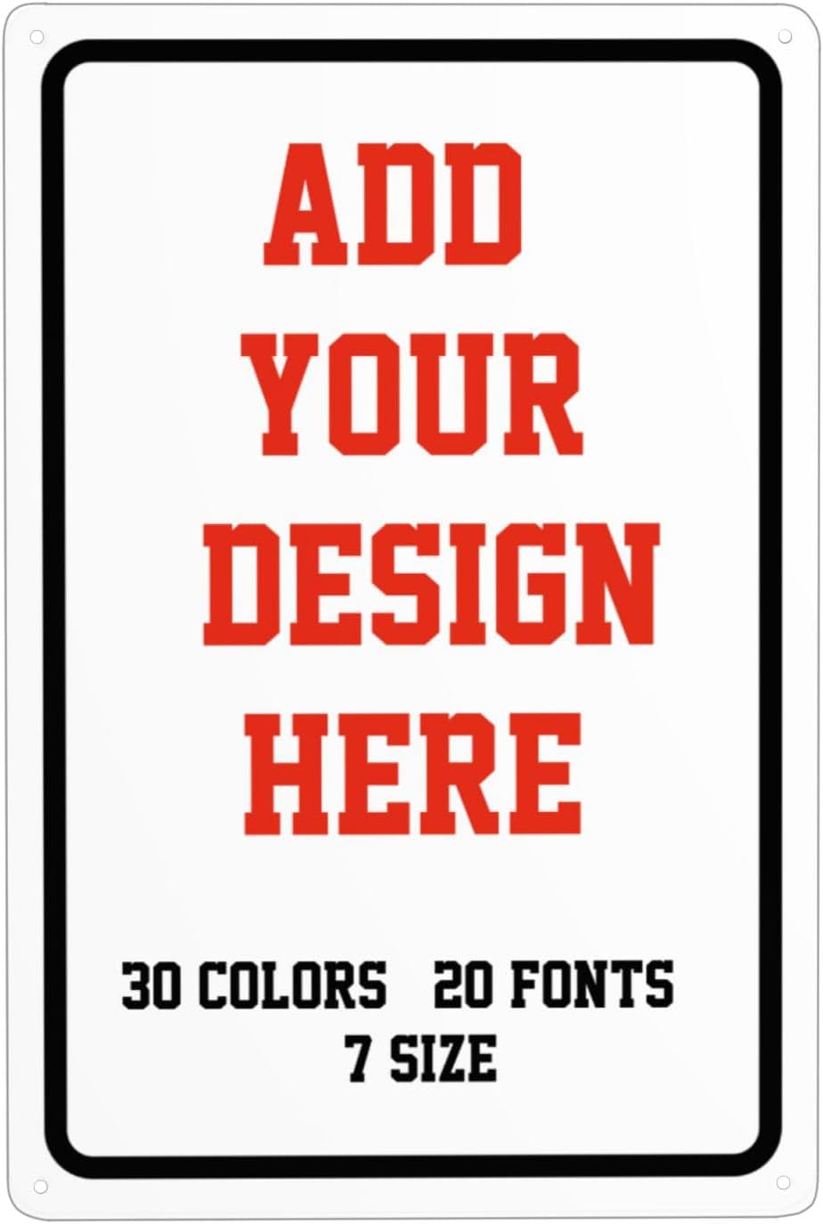 Custom Signs Outdoor Metal Sign - 8 x 12 Personalized Signs for Business, Workplace, Office, Home, Delivery Signs, Road Signs, Garden Signs, Hazard Signs, Intersection Signs, Parking Signs, Decorative Signs