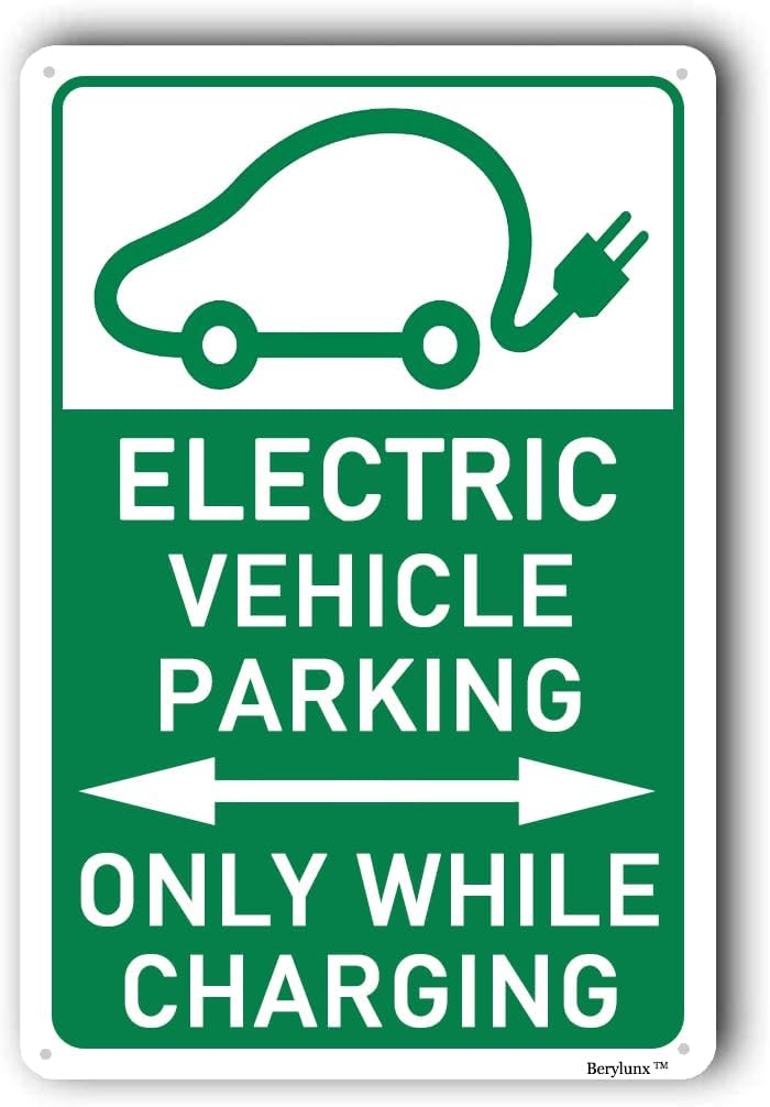 Electric Vehicle Parking Sign,Outdoor Parking Sign,Parking Sign,No Parking Sign "Only While Charging" 12"x16" Aluminum Sign
