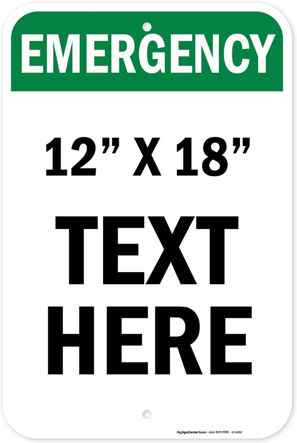 Custom Emergency Sign, OSHA Sign, 12x18 Inches, Rust Free .063 Aluminum, Fade Resistant, Made in USA by My Sign Center