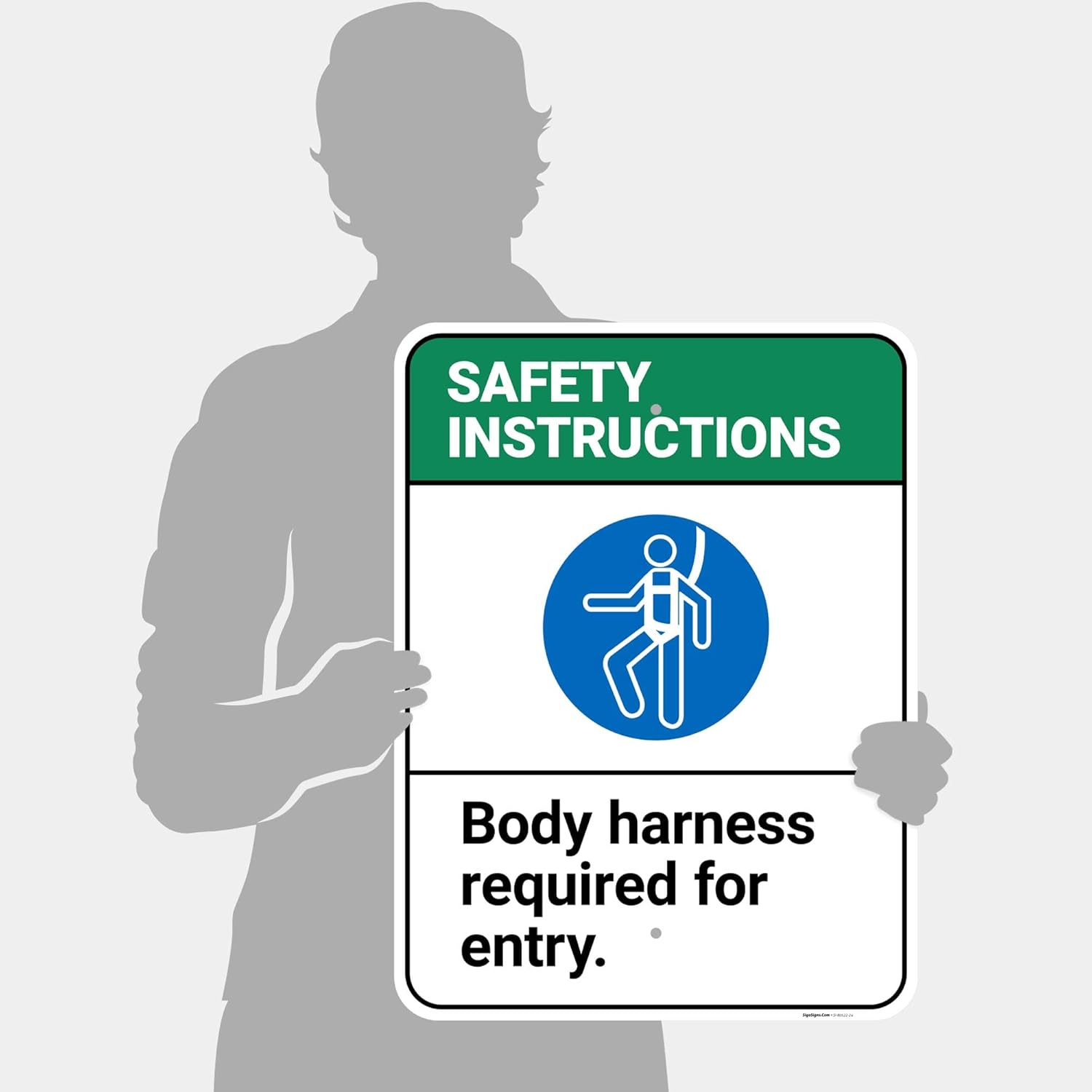 Safety Instructions Body Harness Required for Entry Sign, 18x24 Inches, Rust Free .063 Aluminum, Fade Resistant, Made in USA by Sigo Signs