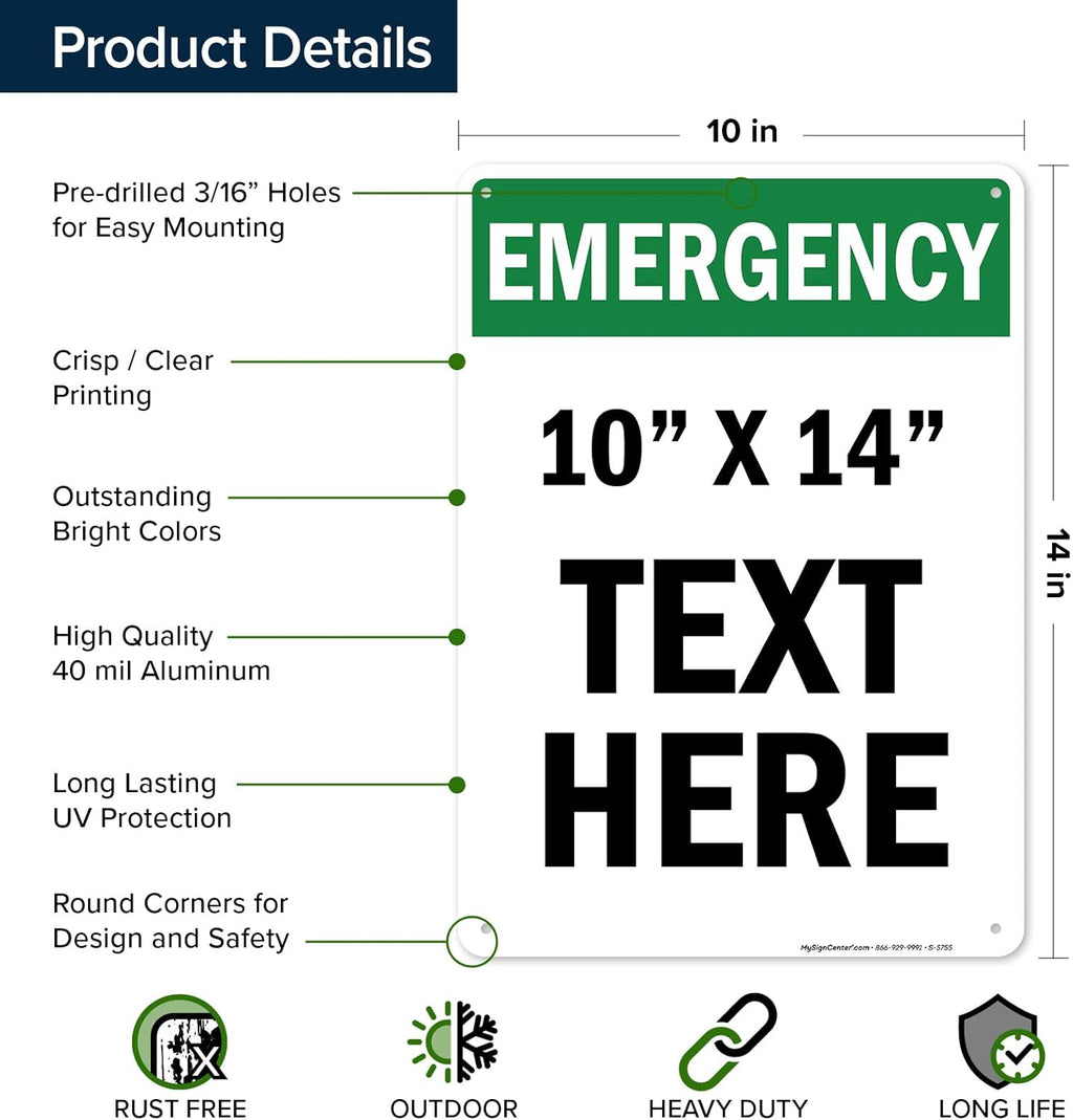 Custom Emergency Sign, OSHA Sign, 10x14 Inches, Rust Free .040 Aluminum, Fade Resistant, Made in USA by My Sign Center