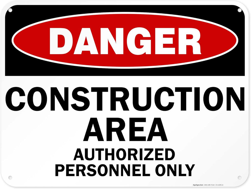 Danger Construction Area Sign, Authorized Personnel Only Sign, 18x24 Inches, 55 mil Thick HDPE (high Density polyethylene), Made in USA