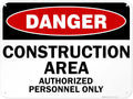 Danger Construction Area Sign, Authorized Personnel Only Sign, 18x24 Inches, 55 mil Thick HDPE (high Density polyethylene), Made in USA