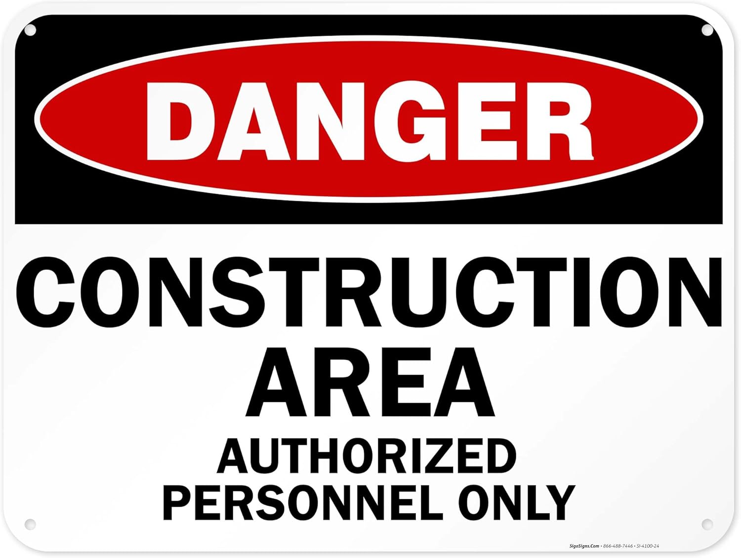 Danger Construction Area Sign, Authorized Personnel Only Sign, 18x24 Inches, 55 mil Thick HDPE (high Density polyethylene), Made in USA