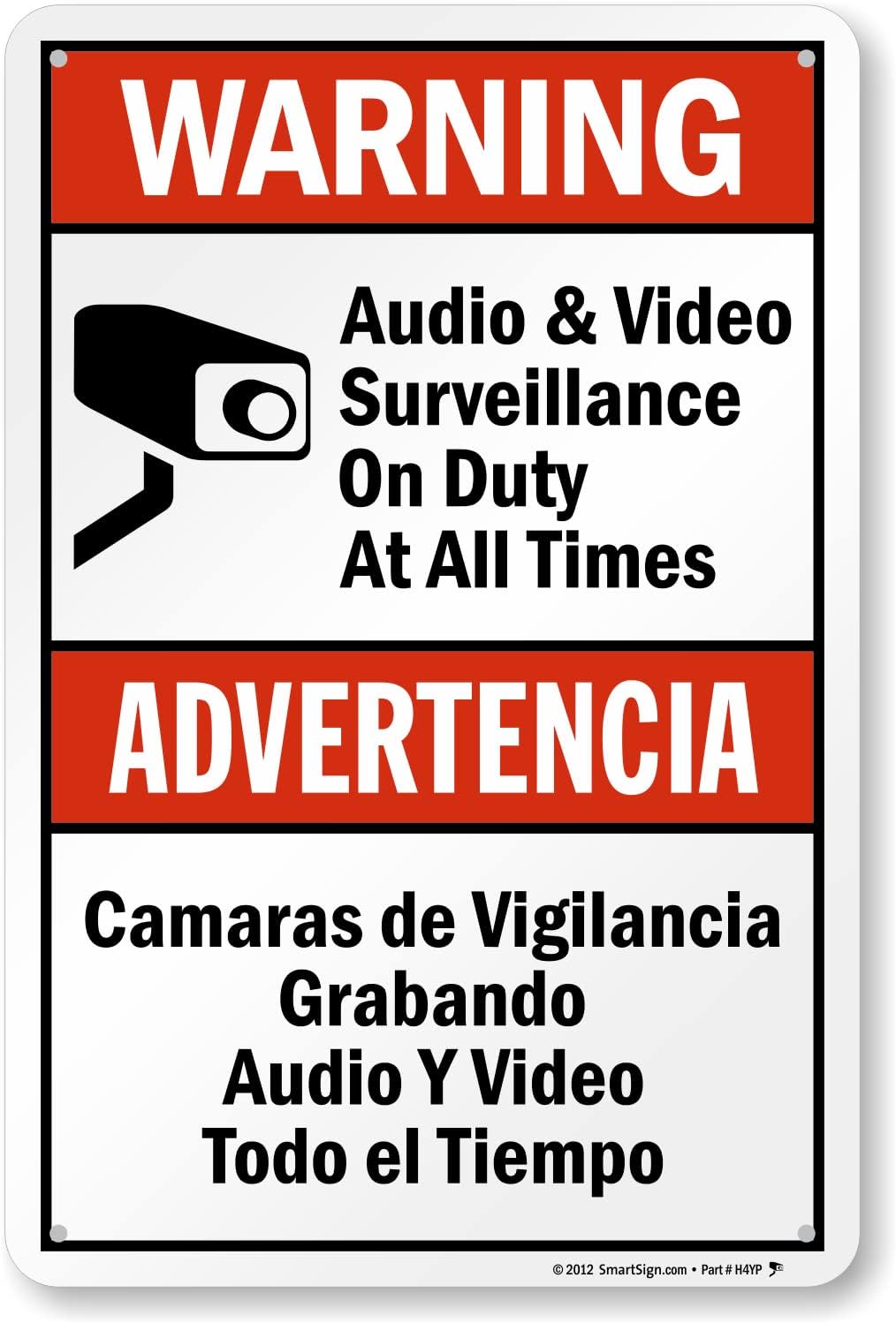SmartSign 18 x 12 inch “Warning - Audio & Video Surveillance On Duty At All Times” Bilingual Sign, 63 mil Laminated Rustproof Aluminum, Red, Black and White, Made in USA