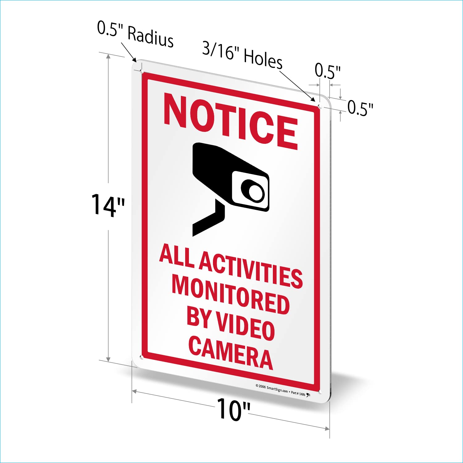 SmartSign 14 x 10 inch “Notice - All Activities Monitored By Video Camera” Metal Sign, 40 mil Laminated Rustproof Aluminum, Red, Black and White, Made in USA
