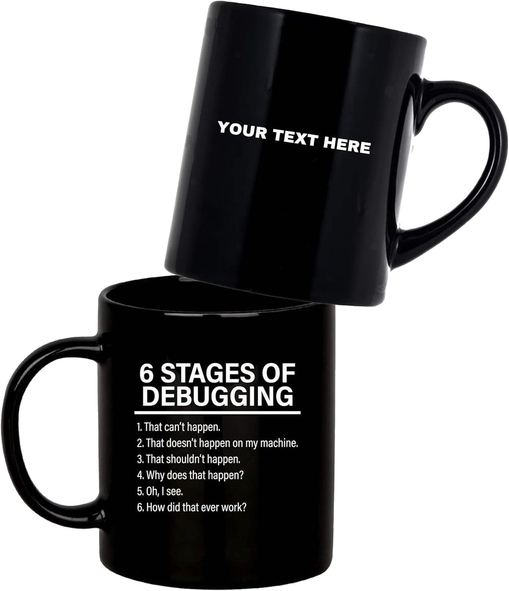 Panvola Personalized 6 Stages of Debugging Mug Customized Computer Programmer Gifts Coder IT Programming Student Teacher Funny Ceramic Coffee Cup 11 oz Black 11oz