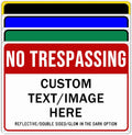 Custom No Trespassing Sign, Glow in the Dark/Reflective Option, 22''x16'' Personalized Large Aluminum Warning Signs, Customize for Business, Yard, Garden, School, Indoor/Outdoor Use
