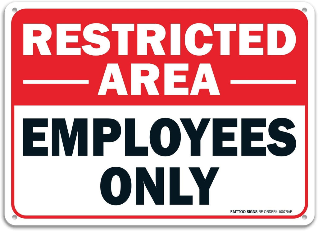Faittoo Restricted Area Employees Only Sign, 10 x 7 Inches .40 Rust Free Aluminum, UV Protected, Weather Resistant, Waterproof, Durable Ink, Easy To Mount