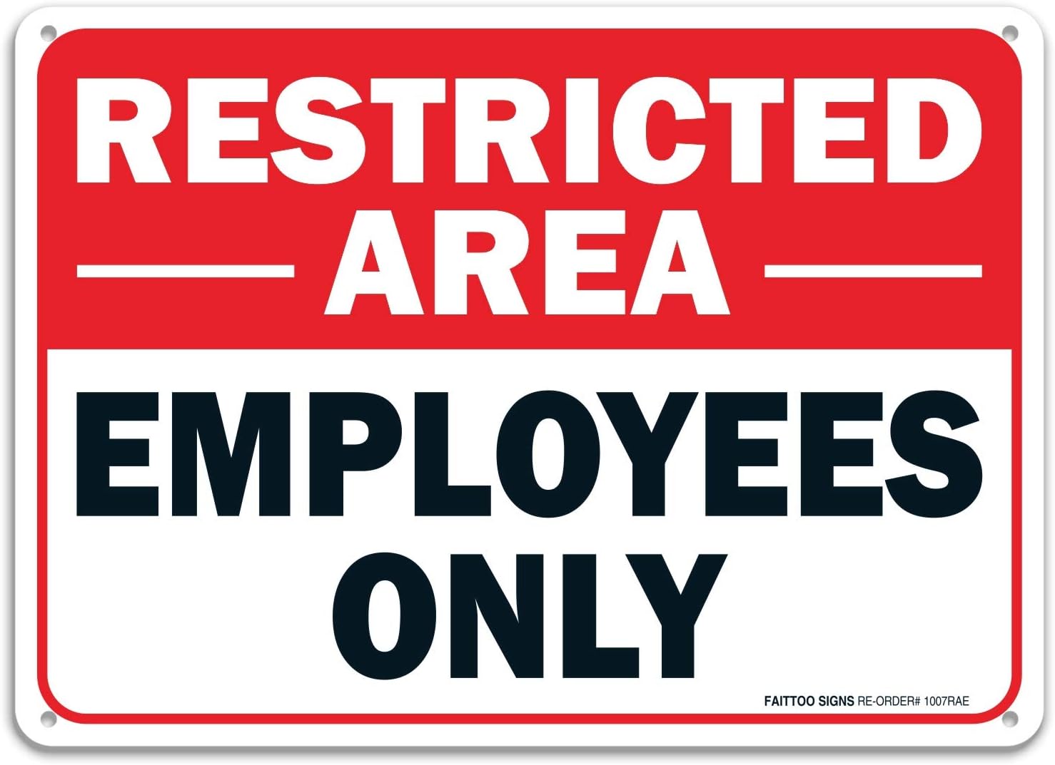 Faittoo Restricted Area Employees Only Sign, 10 x 7 Inches .40 Rust Free Aluminum, UV Protected, Weather Resistant, Waterproof, Durable Ink, Easy To Mount