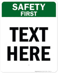 Custom Safety First Sign, OSHA Sign, 24x30 Inches, Rust Free .063 Aluminum, Fade Resistant, Made in USA by My Sign Center