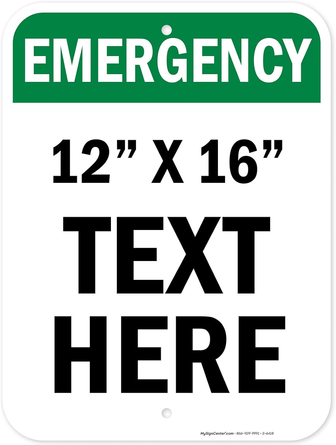 Custom Emergency Sign, OSHA Sign, 12x16 Inches, Post Holes, Rust Free .040 Aluminum, Fade Resistant, Indoor/Outdoor Use, Made in USA by My Sign Center
