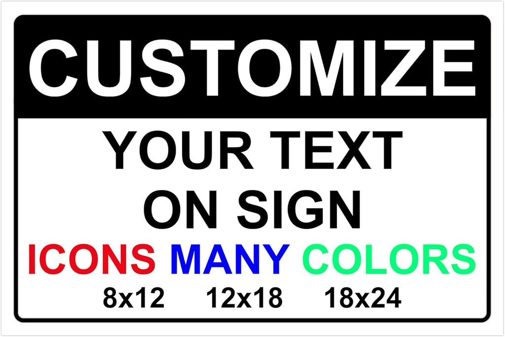 Custom Signs for Outside - Personalized Metal Signs for Outdoors, Home, Airbnb, Office, 12x18 Inch Custom Metal Sign Rust Free, UV Protected, Waterproof and Easy to Install - Made in USA