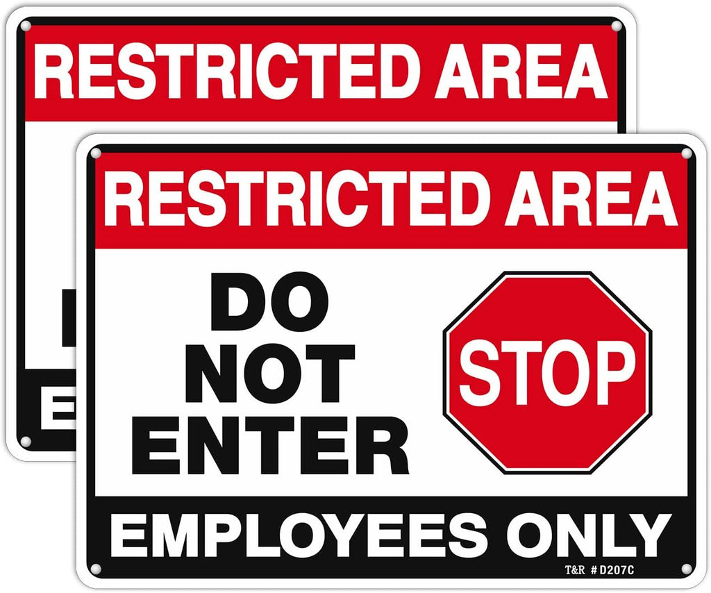 T&R Restricted Area Do Not Enter, Employees Only Sign - 2 Pack - 10 x 7 Inches Rust Free .040 Aluminum - UV Protected, Waterproof, Weatherproof and Fade Resistant - 4 Pre-drilled Holes