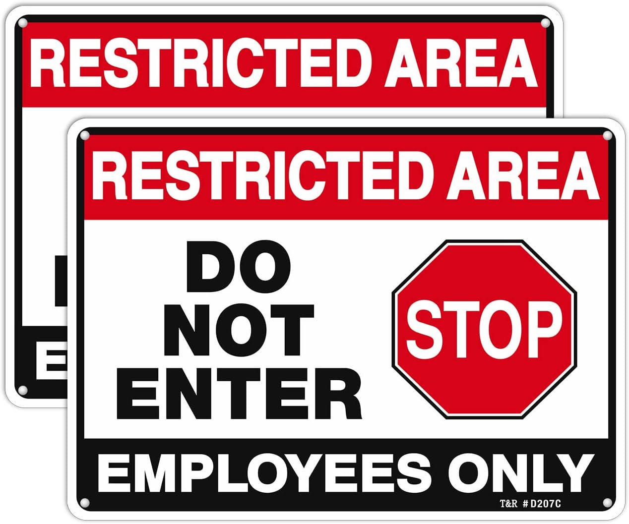 T&R Restricted Area Do Not Enter, Employees Only Sign - 2 Pack - 10 x 7 Inches Rust Free .040 Aluminum - UV Protected, Waterproof, Weatherproof and Fade Resistant - 4 Pre-drilled Holes