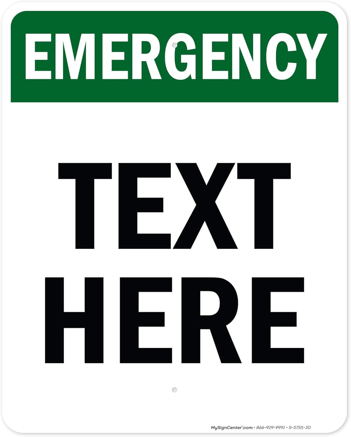 Custom Emergency Sign, OSHA Sign, 24x30 Inches, Rust Free .063 Aluminum, Fade Resistant, Made in USA by My Sign Center