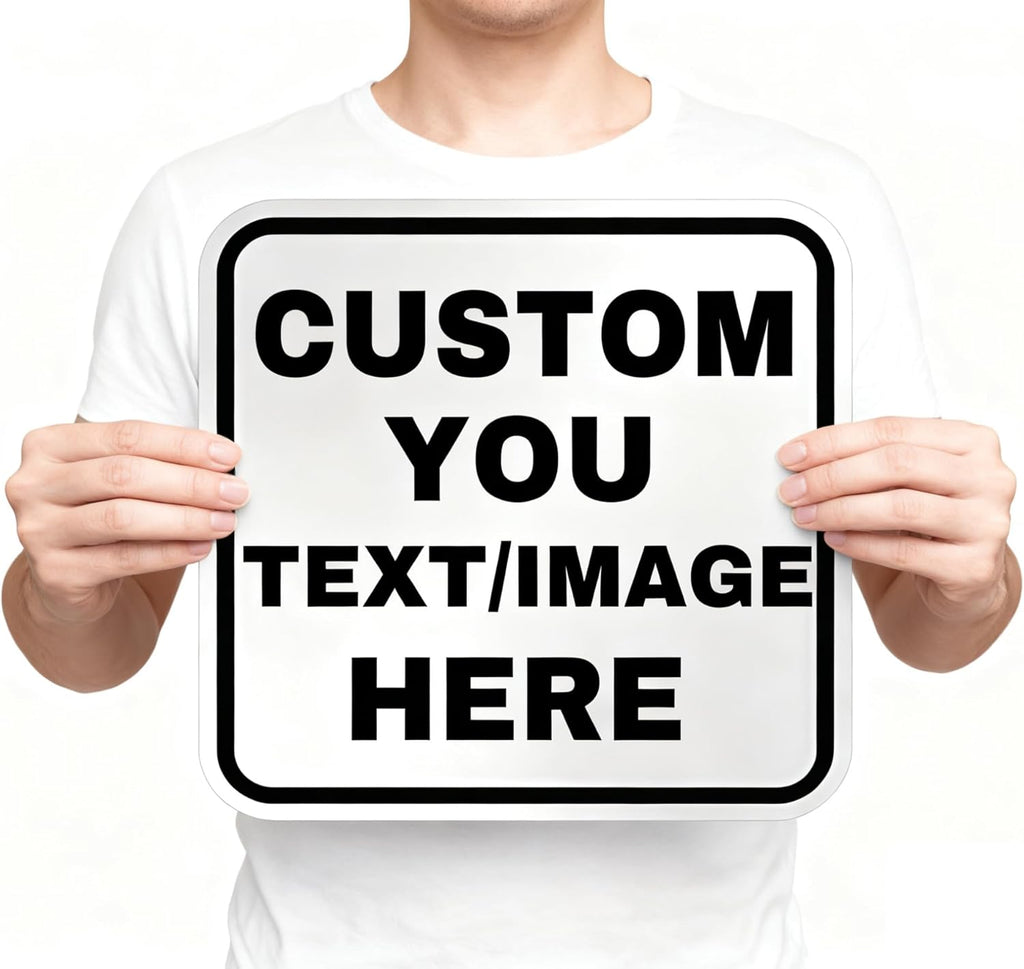 Custom Aluminum Signs – Personalized Weatherproof Metal Signs for Indoor & Outdoor Use – Multiple Sizes – Add Text/Logo – Optional Reflective & Double-Sided Printing – for Home, Business, Hazard, Garden, Door & Commercial Use (square, 14x14inch)