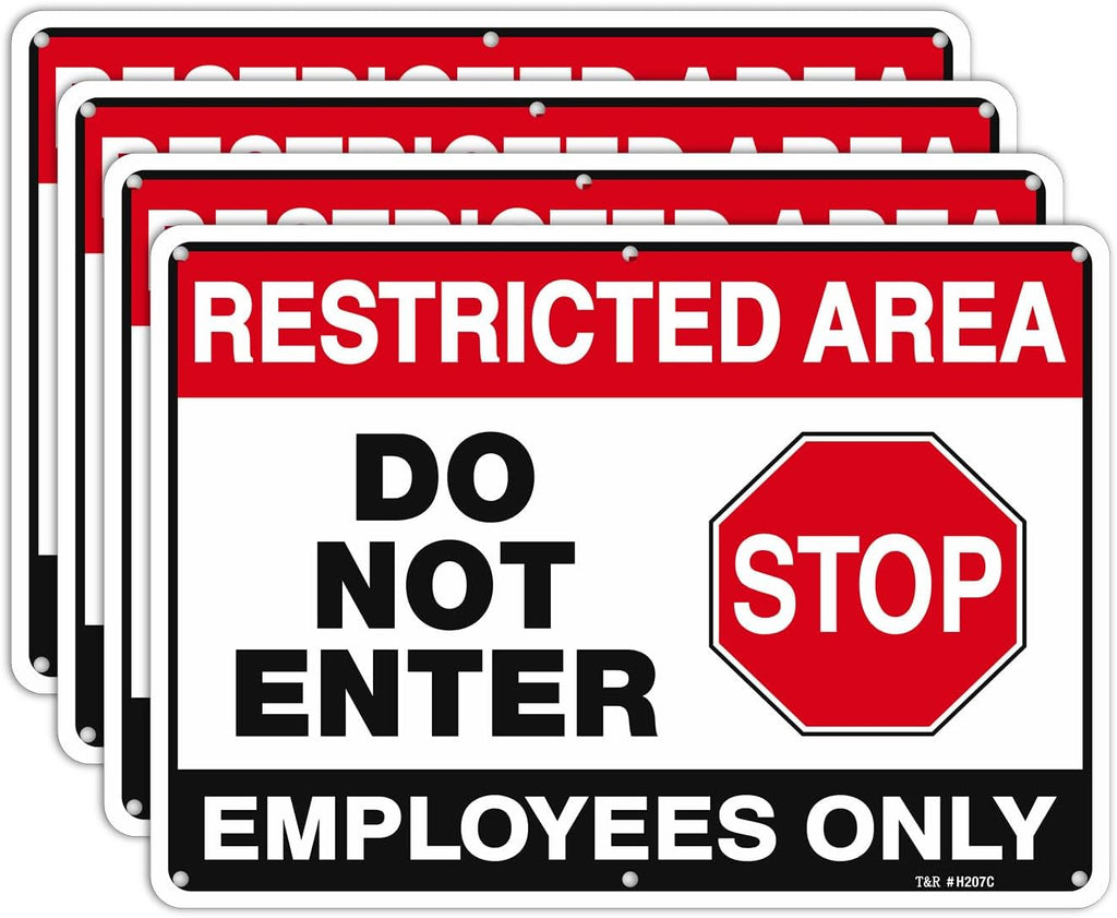 T&R Large Restricted Area Do Not Enter Employees Only Sign - 4 Pack - 14 x 10 Inches Rust Free .040 Aluminum - UV Protected, Waterproof, Weatherproof and Fade Resistant - 6 Pre-drilled Holes