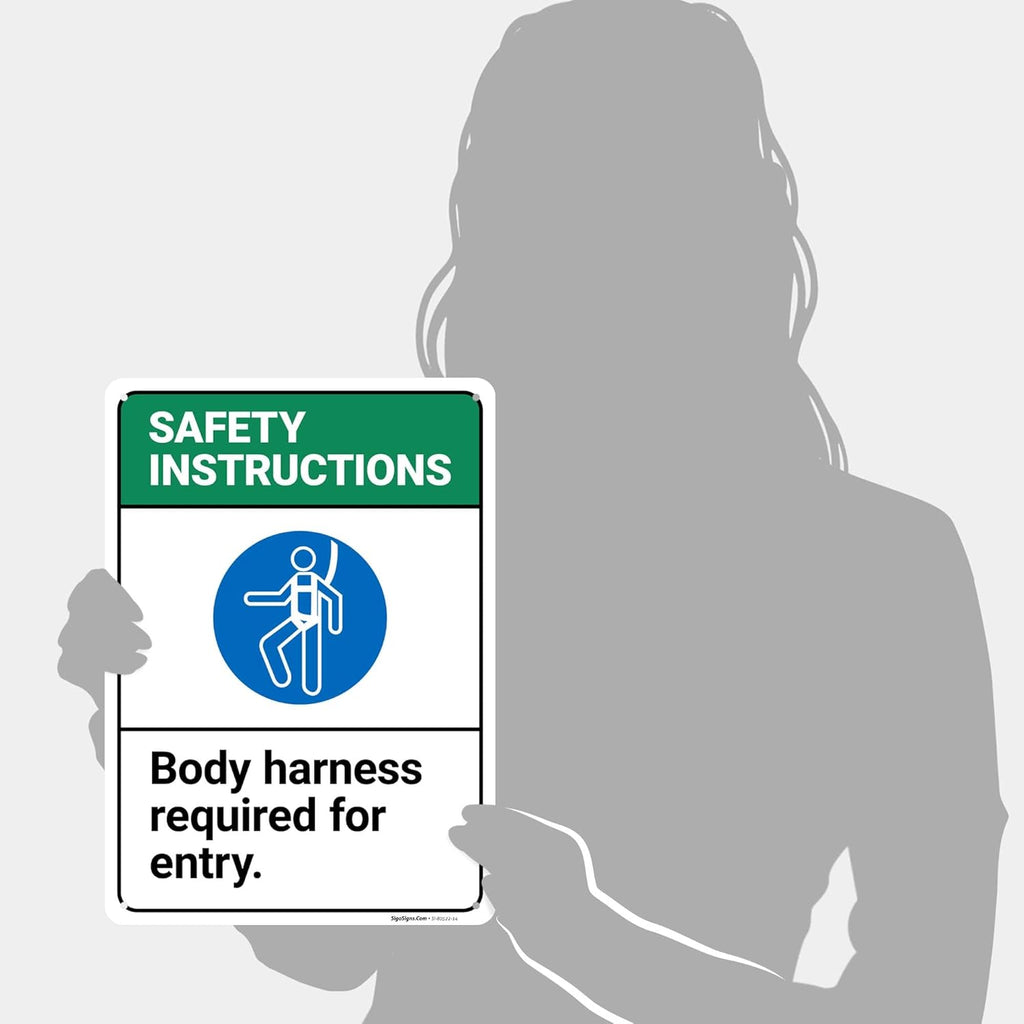 Safety Instructions Body Harness Required for Entry Sign, 10x14 Inches, Rust Free .040 Aluminum, Fade Resistant, Made in USA by Sigo Signs