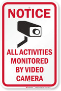 SmartSign "Notice - All Activities Monitored By Video Camera" Sign | 12" x 18" 3M Diamond Grade Reflective Aluminum
