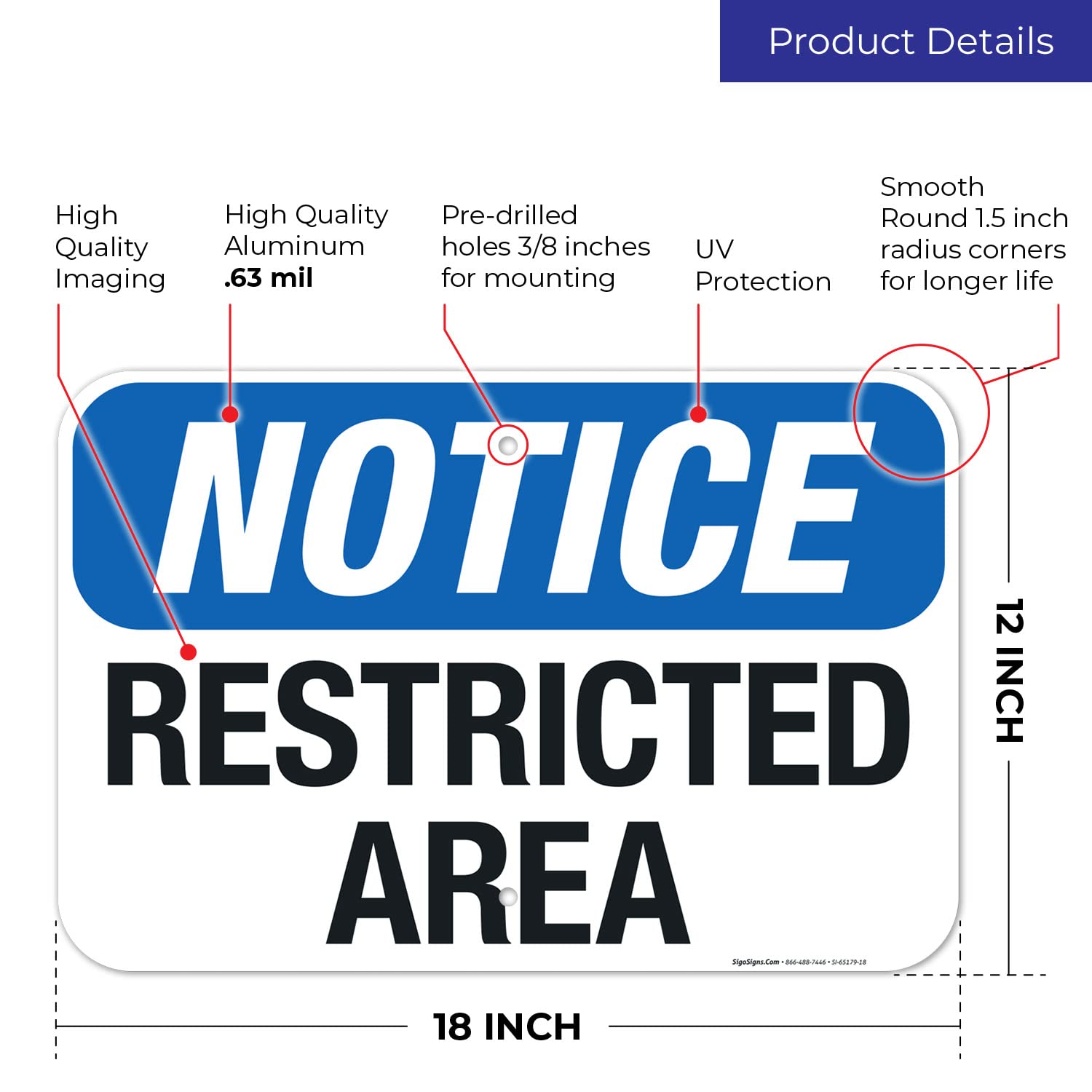Notice Restricted Area Sign, 12x18 Inches, Rust Free .063 Aluminum, Fade Resistant, Made in USA