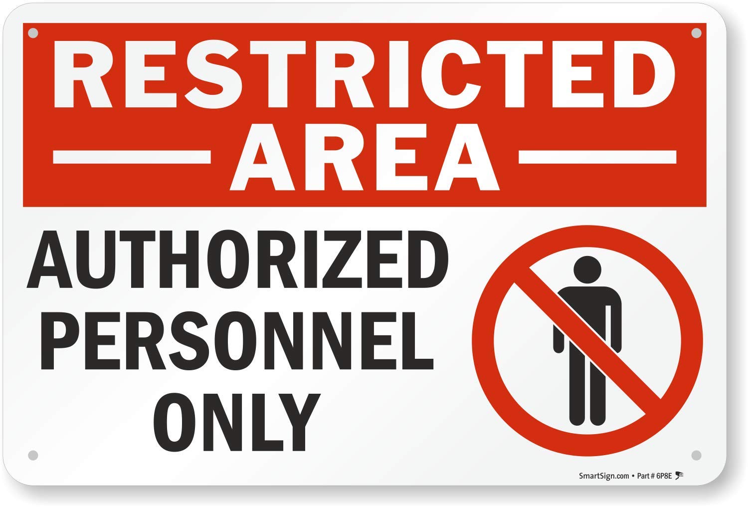 SmartSign 12 x 18 inch “Restricted Area - Authorized Personnel Only” Metal Sign with Symbol, 63 mil Laminated Rustproof Aluminum, Red, Black and White, Made in USA