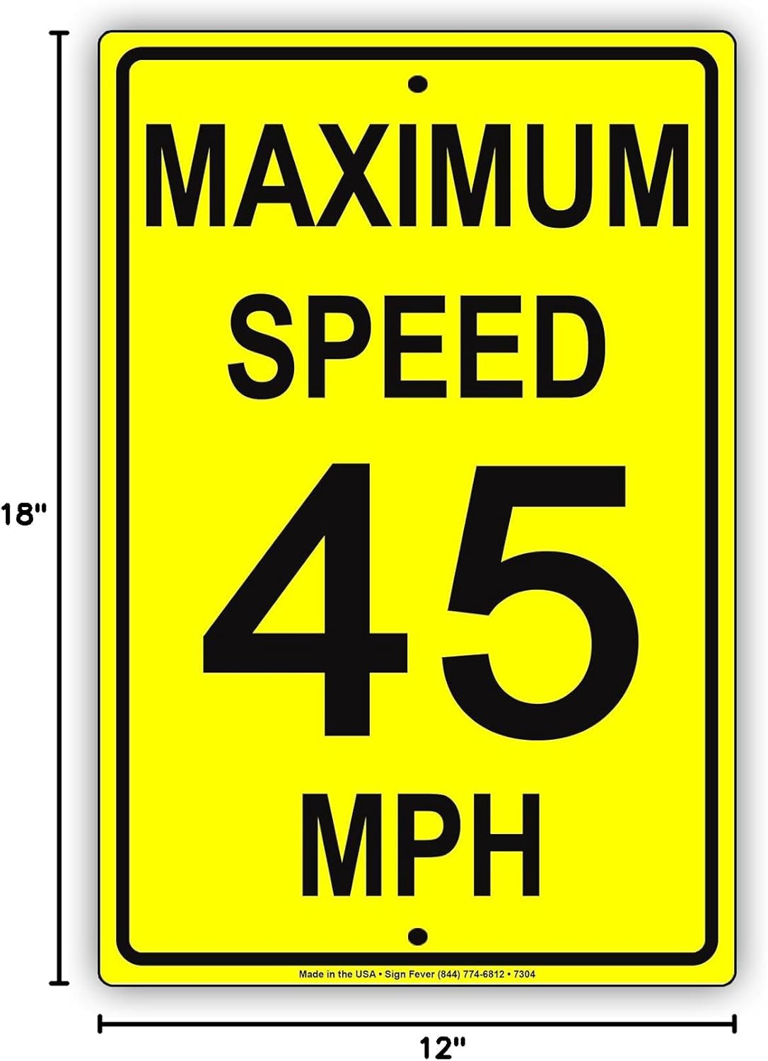 Maximum Speed 45 MPH Zone Area District Street Alert Notice Aluminium Metal 12"x18" Sign Plate