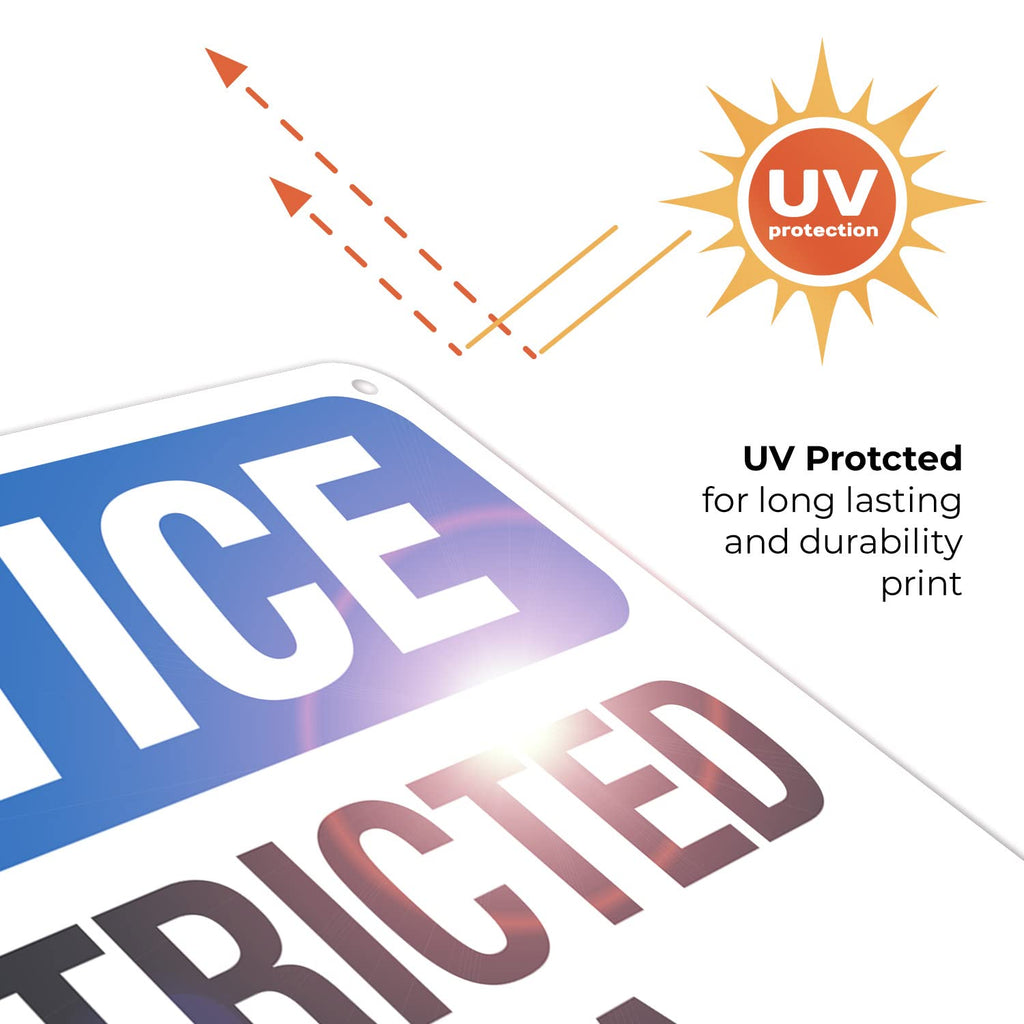 Notice Restricted Area Sign, 10x7 Inches, 55 mil Thick HDPS (high Density polystyrene), Made in USA