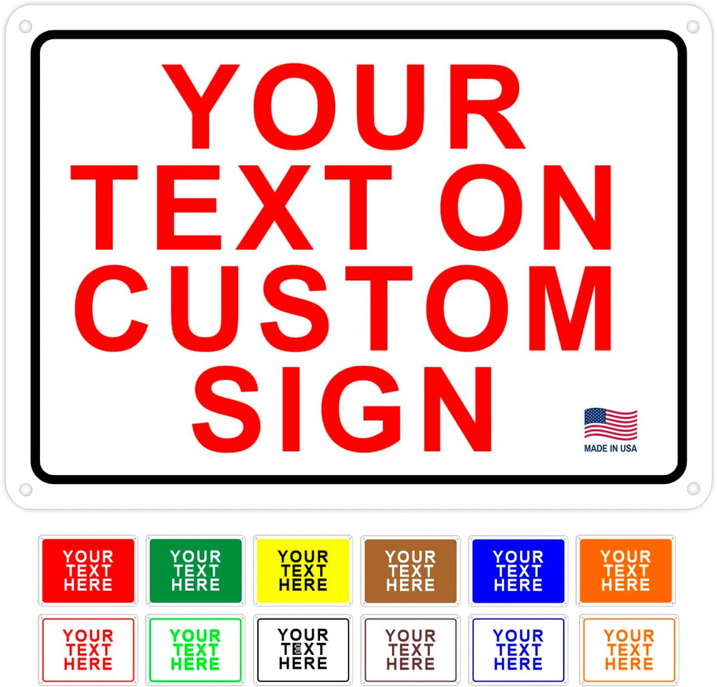 Custom Signs Outdoor Metal for Home Office Business, Personalized, Door, Porch, Delivery, Man Cave, Shop, Garage, Street. For Outside or Inside Use. Our Metal Signs Are UV Printed Solid Aluminum Solid, 14x10 inches