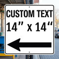 Custom Metal Left or Right Arrow Sign – 14x14 Inches Rust Free .040 Aluminum, Fade Resistant, Personalized Outdoor Sign for Business Workplace Office Home