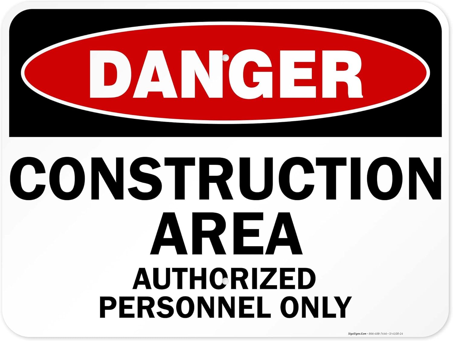 Danger Construction Area Sign, Authorized Personnel Only Sign, 18x24 Inches, Rust Free .063 Aluminum, Fade Resistant, Easy Mounting, Indoor/Outdoor Use, Made in USA