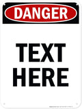Custom Danger Sign, OSHA Sign, 18x24 Inches, 55 mil thick HDPE (high density polyethylene), Made in USA by My Sign Center