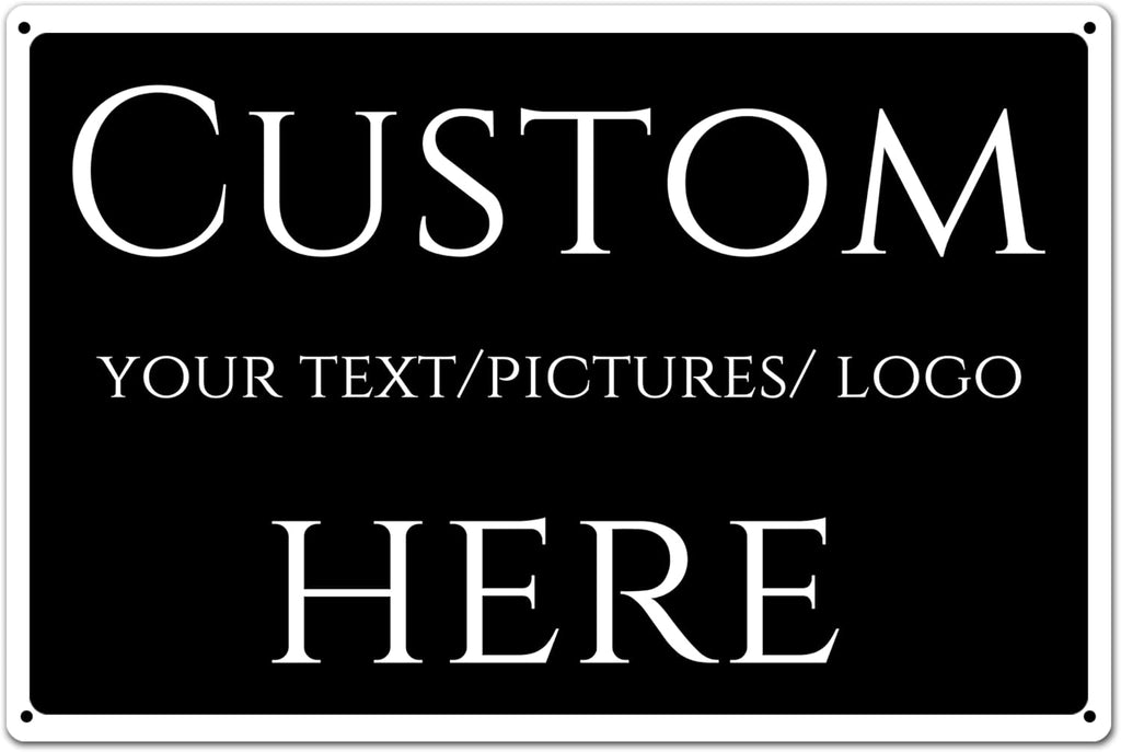 Custom Sign,Aluminum Weatherproof Metal Sign Multiple Sizes, double-sided，Customize for Office, Business, Workplace, office, Home, Delivery Signs，UV printing(10 * 7Inch)