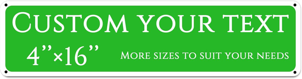 Custom Sign,street signs customized，Reflective double-sided,Aluminum Weatherproof Metal Sign Multiple Sizes, Customize for Shops along the street, famous brands, Business, Workplace, office, Home, Delivery Signs(4*16 Inch)
