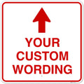 Custom Personalized, withUp Arrow, 36x36 Inches, Rust Free .063 Aluminum, Fade Resistant, Made in USA