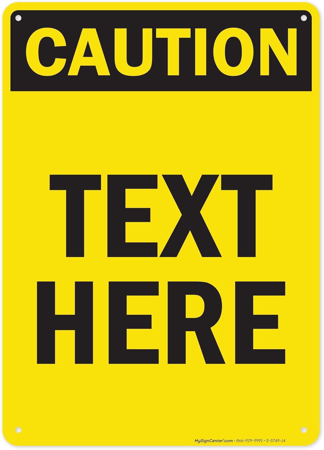Custom Caution Sign, OSHA Sign, 10x14 Inches, Rust Free .040 Aluminum, Fade Resistant, Made in USA by My Sign Center