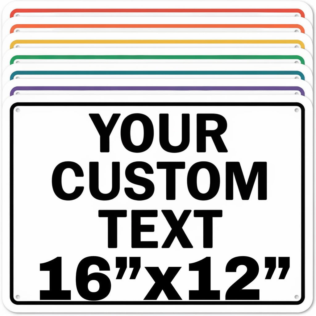 Custom Aluminum Signs – Personalized Weatherproof Metal Signs for Indoor & Outdoor Use – Multiple Sizes – Add Text/Logo – Optional Reflective & Double-Sided Printing – for Home, Business, Hazard, Garden, Door & Commercial Use (Rectangle 2, 16x12inch)