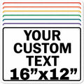 Custom Aluminum Signs – Personalized Weatherproof Metal Signs for Indoor & Outdoor Use – Multiple Sizes – Add Text/Logo – Optional Reflective & Double-Sided Printing – for Home, Business, Hazard, Garden, Door & Commercial Use (Rectangle 2, 16x12inch)